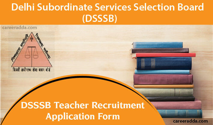 DSSSB Teacher Apply Online