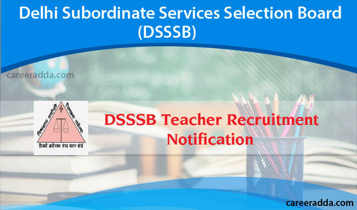 DSSSB Teacher Recruitment