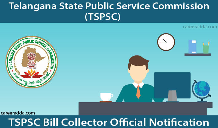TSPSC Bill Collector Recruitment