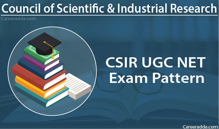 CSIR UGC NET Exam Pattern