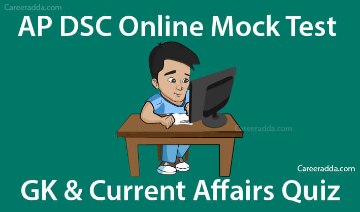 AP DSC GK & Current Affairs Mock Test