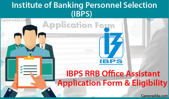 IBPS RRB Offiecr Assistant Application Form