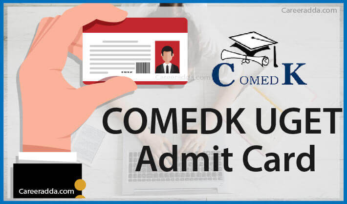 COMEDK UGET Admit Card