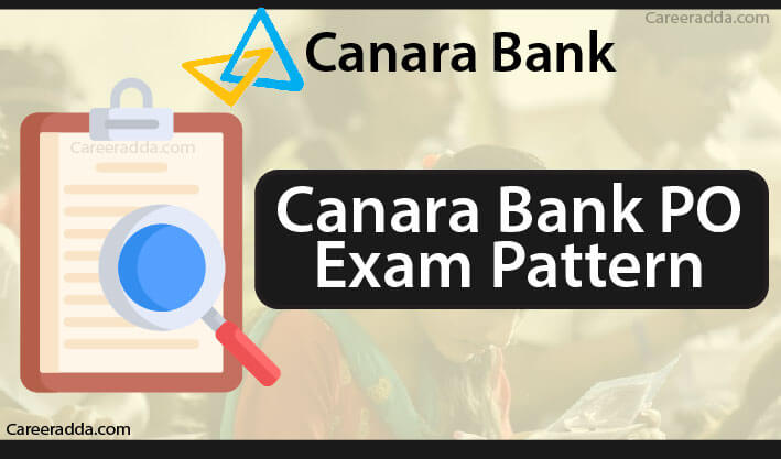 Canara Bank Po Exam Pattern