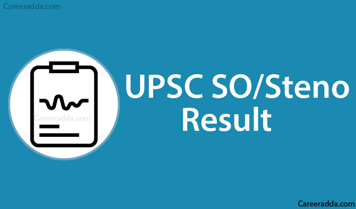 UPSC SO Steno Results