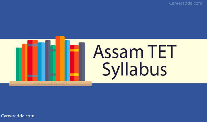 Assam TET Syllabus