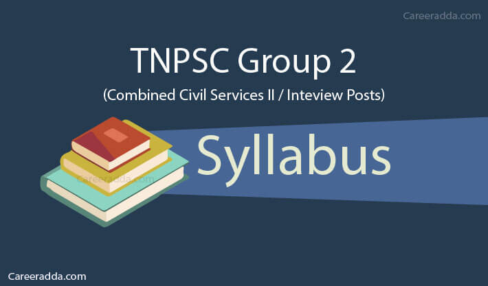 TNPSC Group 2 Syllabus