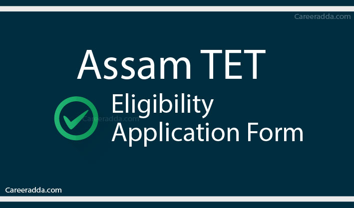 Assam TET application form