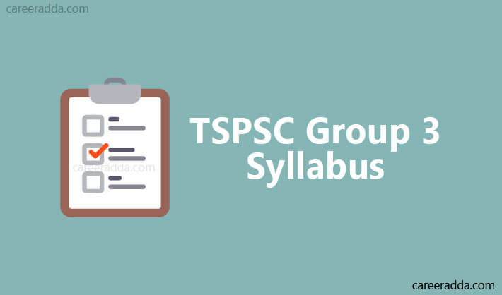 TSPSC Group 3 Syllabus