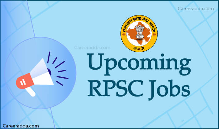 Upcoming RPSC Jobs